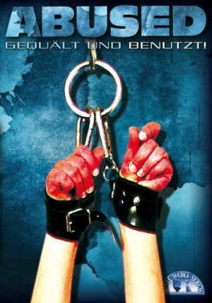 MMV – Abused: Gequält und benutzt!