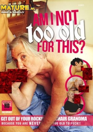 Mature – Am I Not Too Old For This?