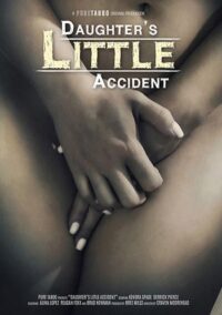 Pure Taboo – Daughter’s Little Accident
