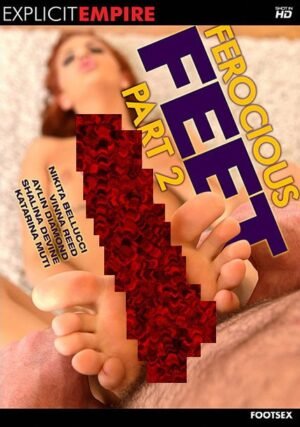Explicit Empire – Ferocious Feet 2