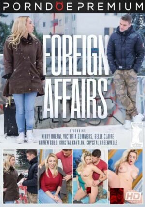 Porndoe Premium – Foreign Affairs