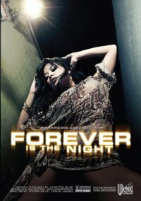 Wicked Pictures – Forever Is The Night
