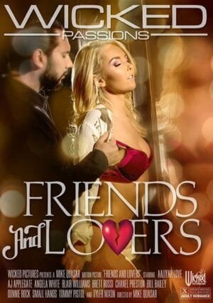 Wicked Pictures – Friends And Lovers