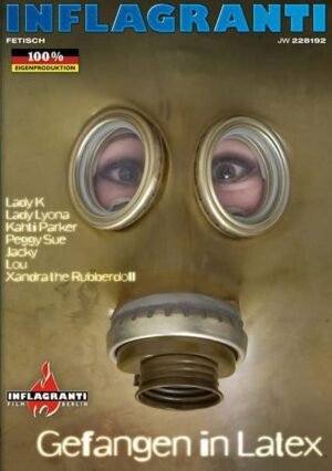 Inflagranti – Gefangen in Latex