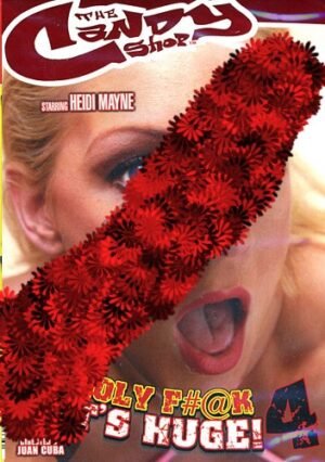 The Candy Shop – Holy F#@K It’s Huge! 4