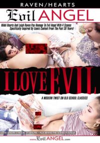 Evil Angel – I Love Evil