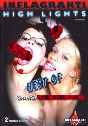 Inflagranti – Inflagranti Highlights – Best of Gang-Bang Extrem