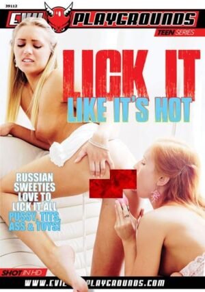 Evil Playgrounds – Lick It Like It’s Hot