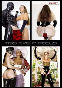 Alex D – Miss Eve In Focus