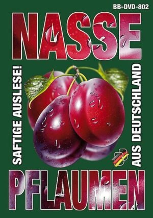 BB Video – Nasse Pflaumen
