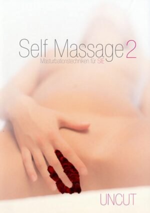 Intimate Film – Self Massage 2 – Masturbationstechniken für sie