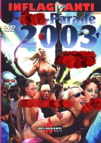 Inflagranti – Sex-Parade 2003