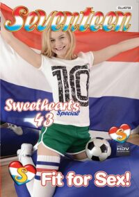 Club Seventeen – Sweethearts Special 43: Fit For Sex!