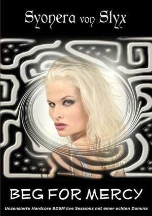 Amator – Syonera von Styx: Beg For Mercy