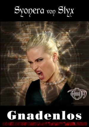 Amator – Syonera von Styx: Gnadenlos