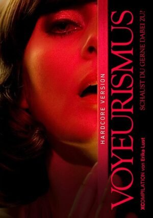 Lust Films – Voyeurismus