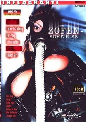 Inflagranti – ZOFEN-SCHWEISS