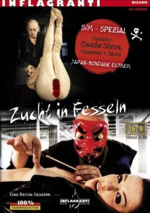 Inflagranti – Zucht in Fesseln